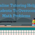 online tutoring help students to overcome math problems