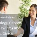 psychology career interview tips and guidance