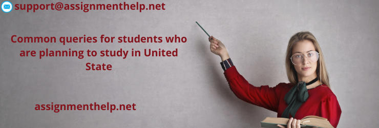 Common queries for students who are planning to study in United State