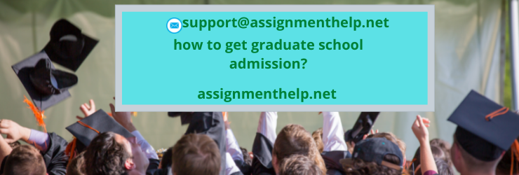 how to get graduate school admission