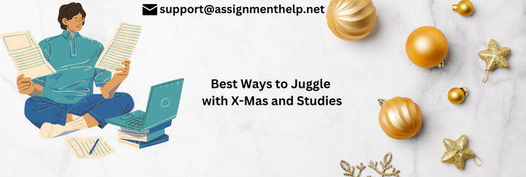 Best Ways to Juggle with X-Mas and Studies