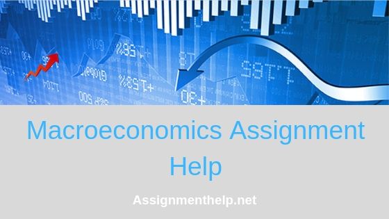 macroeconomics assignment help