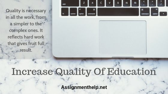 increase quality of education