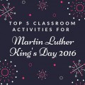 Martin Luther King day activities classroom