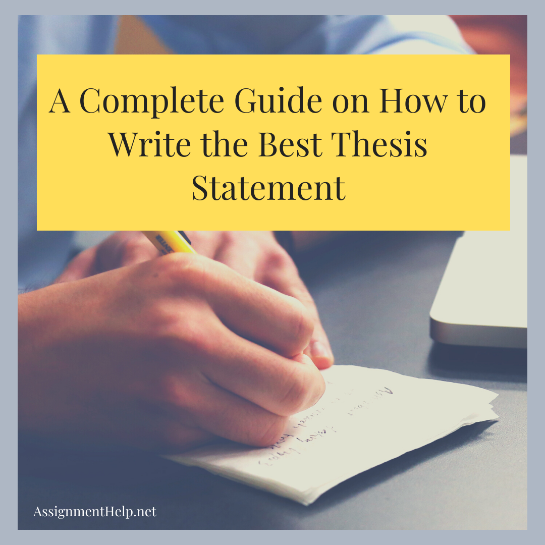 how should a thesis statement be written