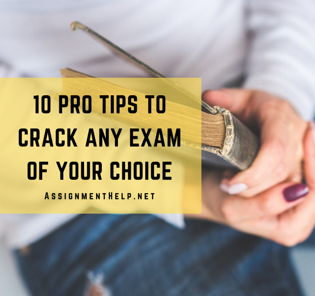 10 Pro Tips To Crack Any Exam Of Your Choice