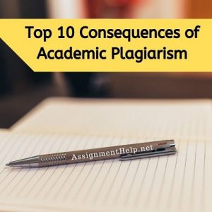 Top 10 Consequences of Academic Plagiarism