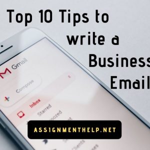 Top 10 Tips to Write a Business Email