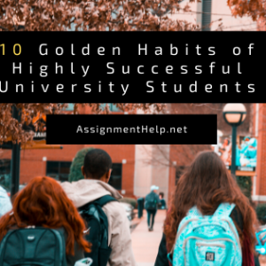 10 Golden Habits of Highly Successful University Students