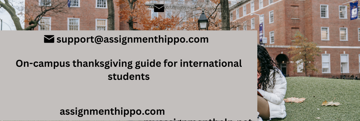 On-campus thanksgiving guide for international students