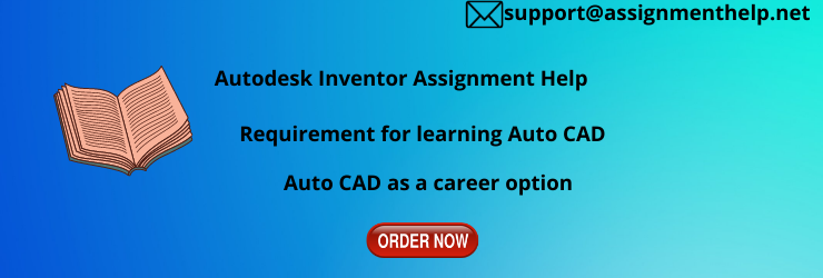 Autodesk Inventor Assignment Help