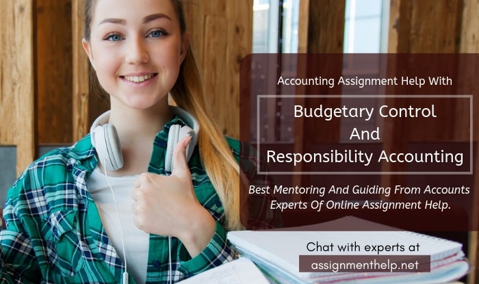 Budgetary Control And Responsibility Accounting