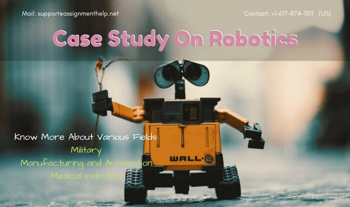 Case Assignment on Robotics