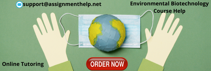 Environmental Biotechnology Assignment Help