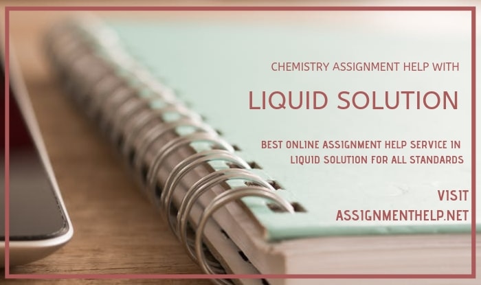 Liquid Solution Assignment Help