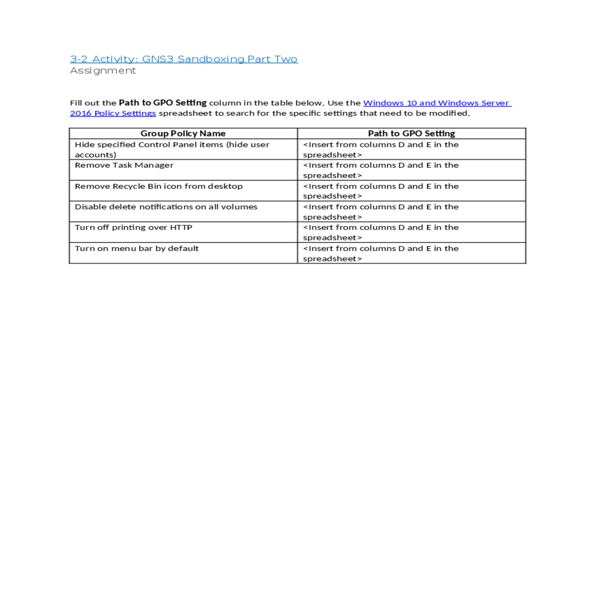 use the windows and windows server policy settings