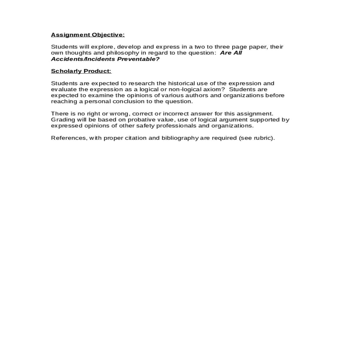with proper citation and bibliography are required