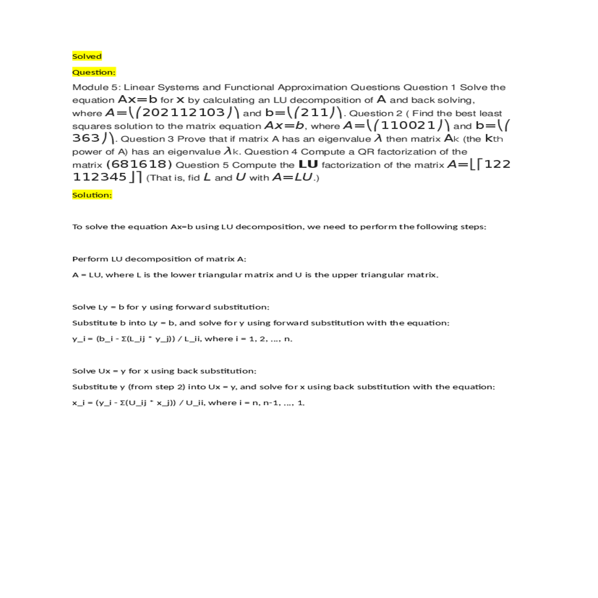 and solve for using forward substitution with the 