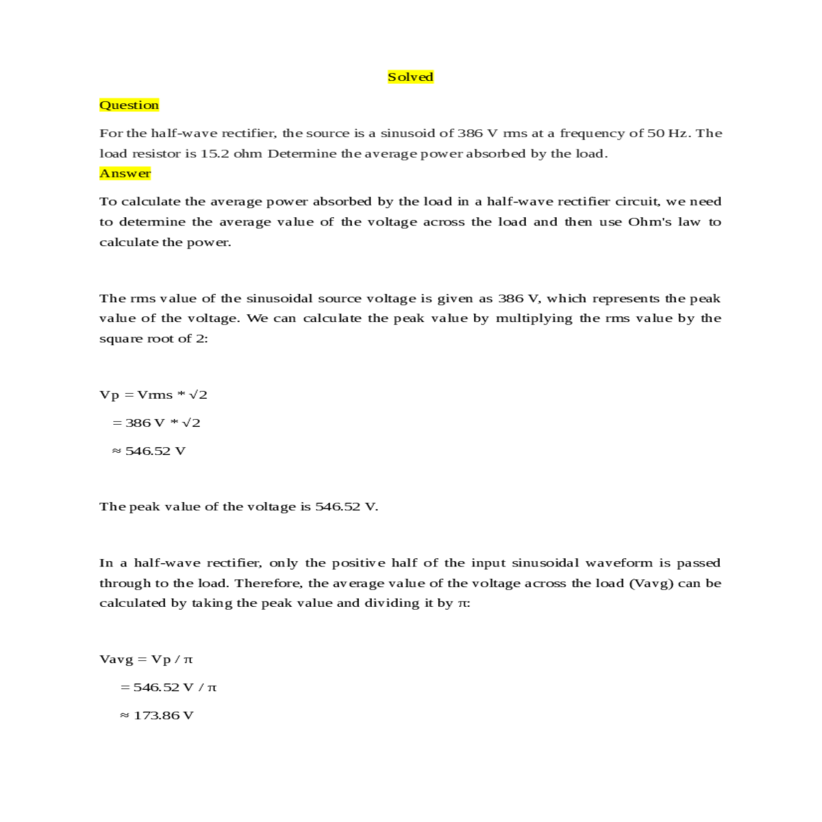 only the positive half the input sinusoidal wavefo