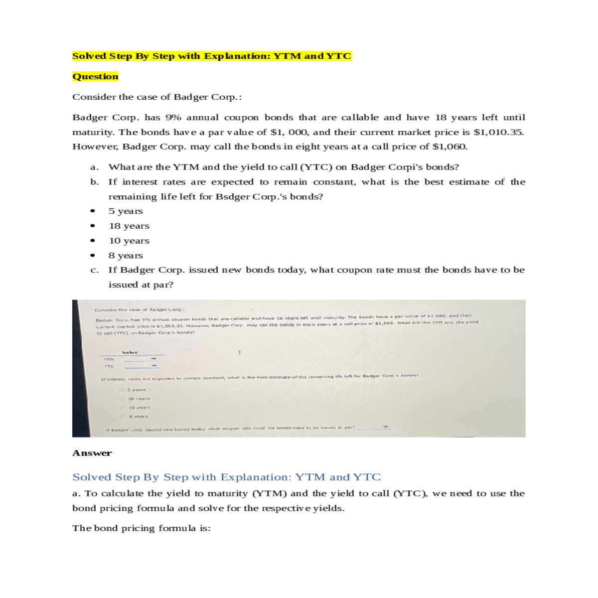 calculate the yield maturity ytm and the yield cal
