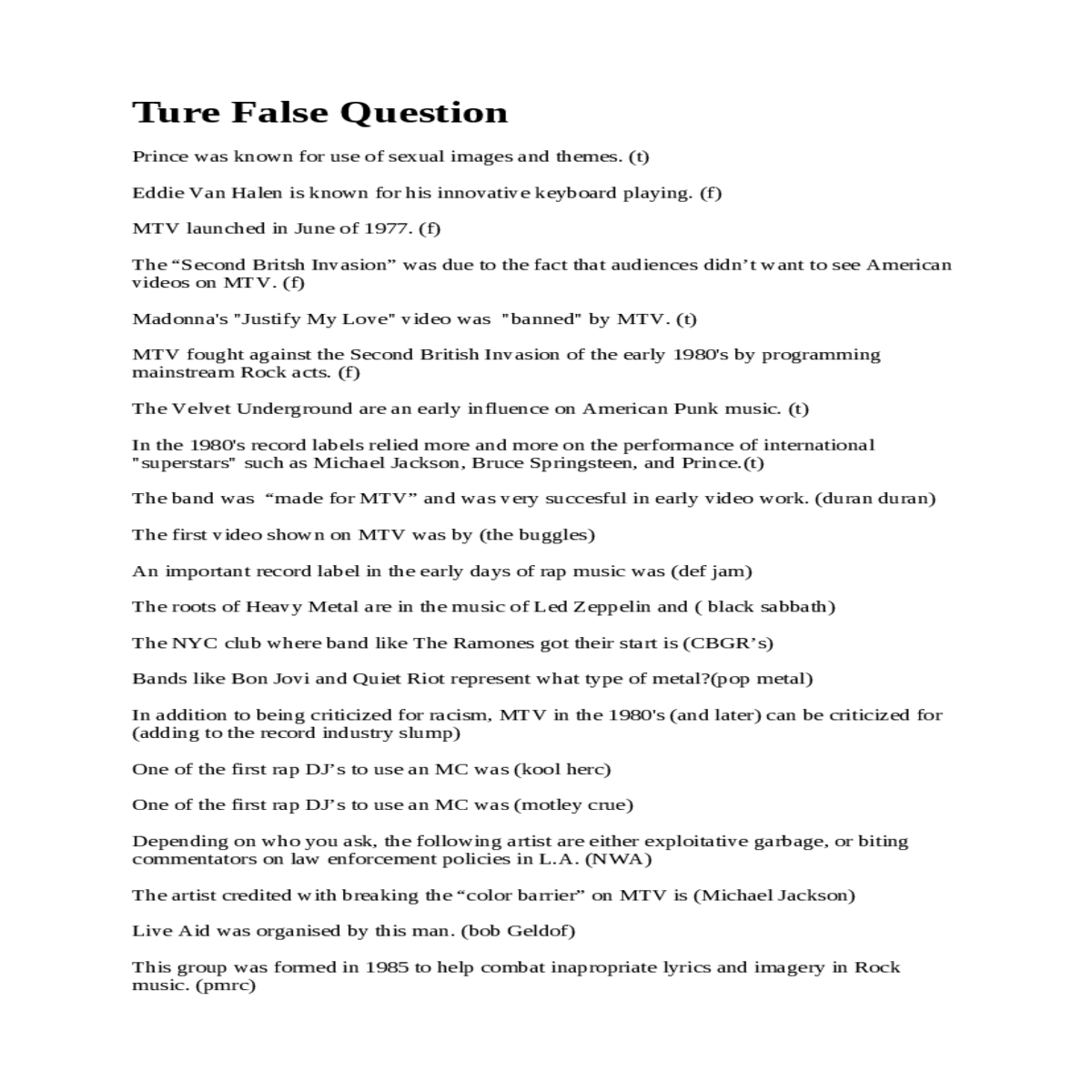 Ture False Question, fthis example west coast styl