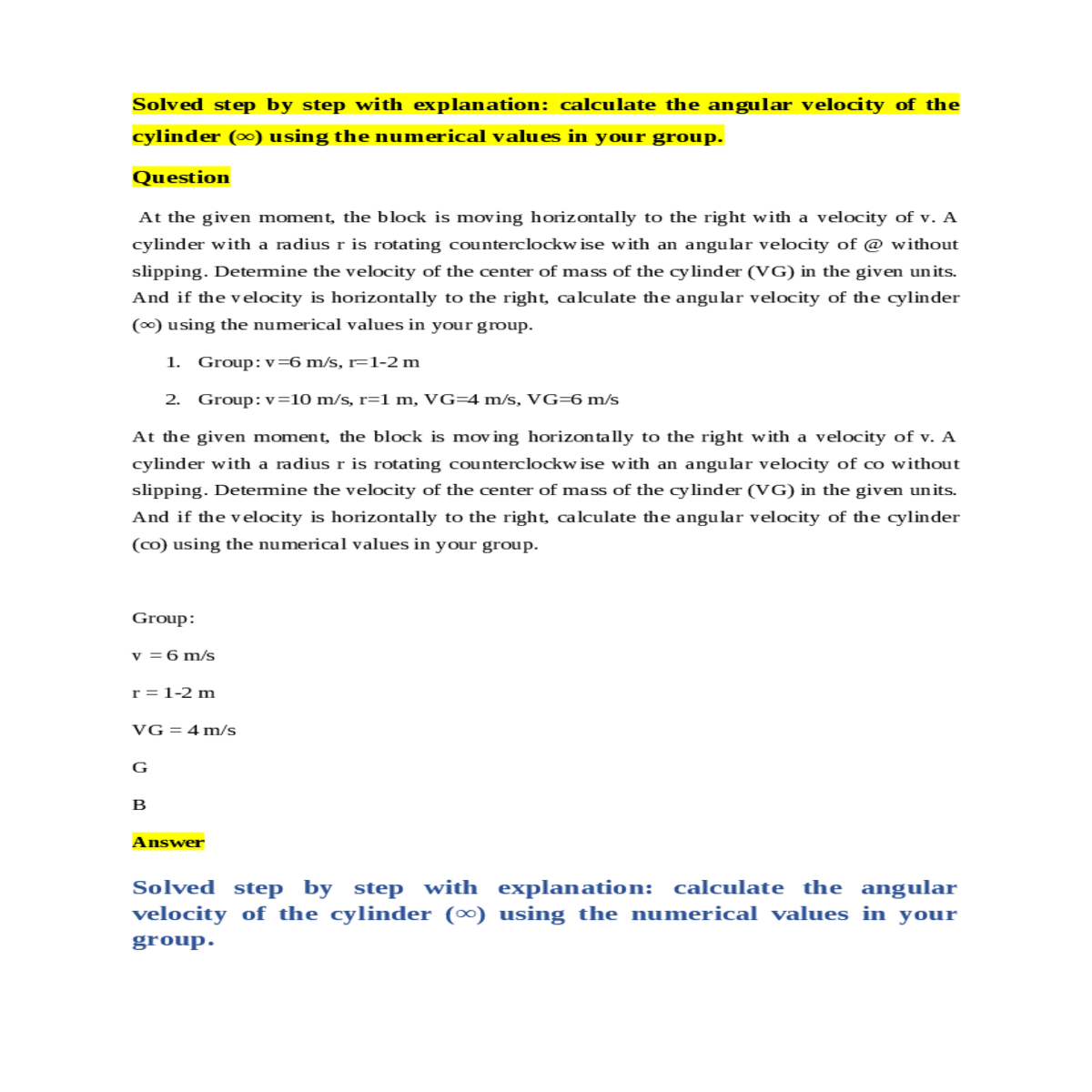 the angular velocity the cylinder rad