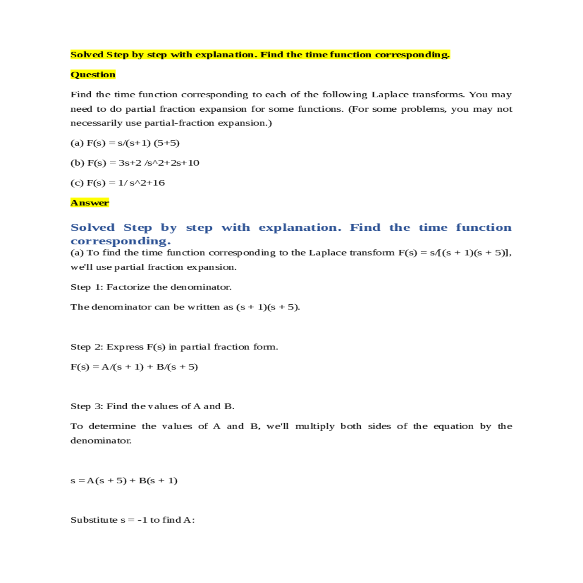 use the inverse laplace transform directly using l