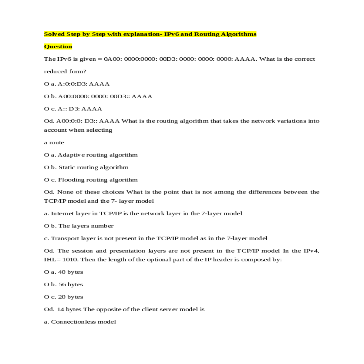 the tcp model and the layer model osi model have d