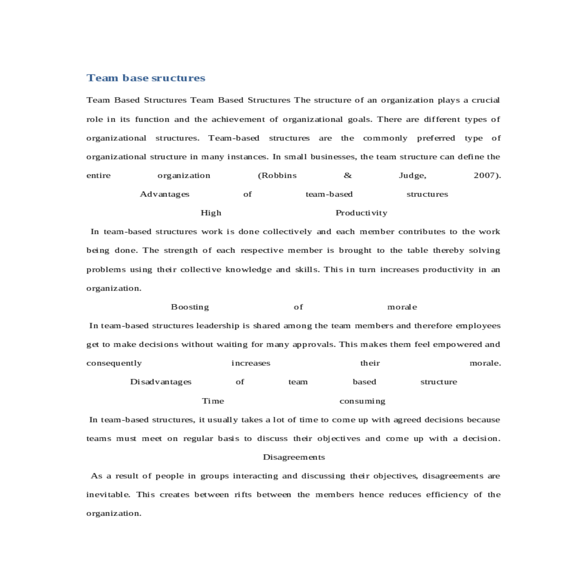disadvantages team based structure time consuming 