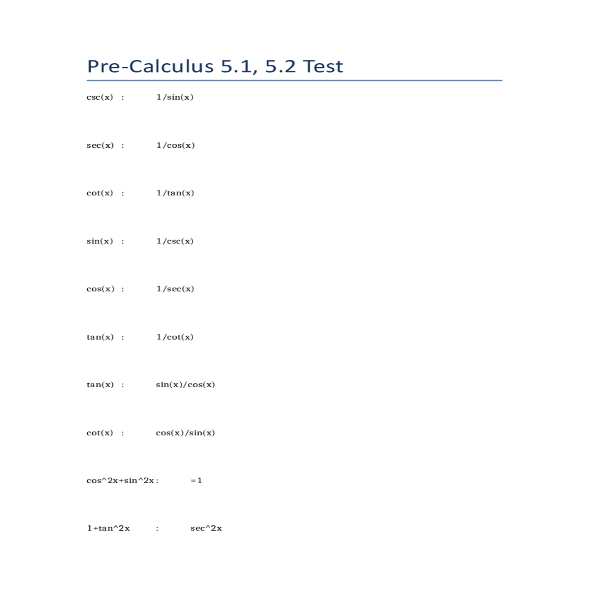 csc sin cos tan csc sec cot sin cos tan sec xcot c