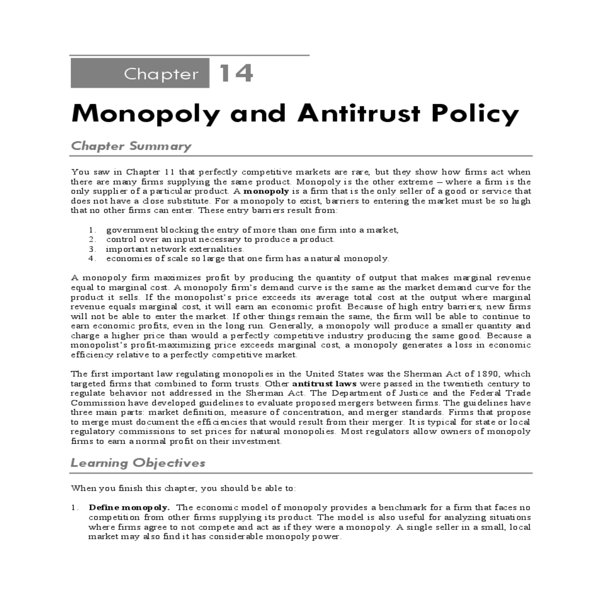 the monopolys marginal revenue curve lies below it