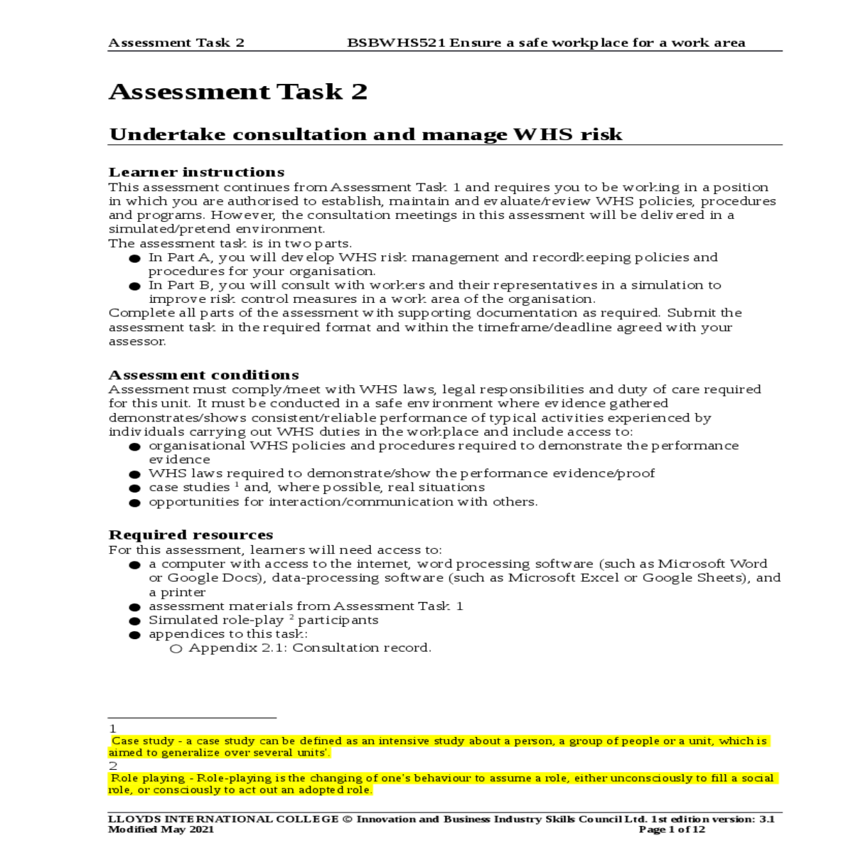 will done per the workplace health and safety poli