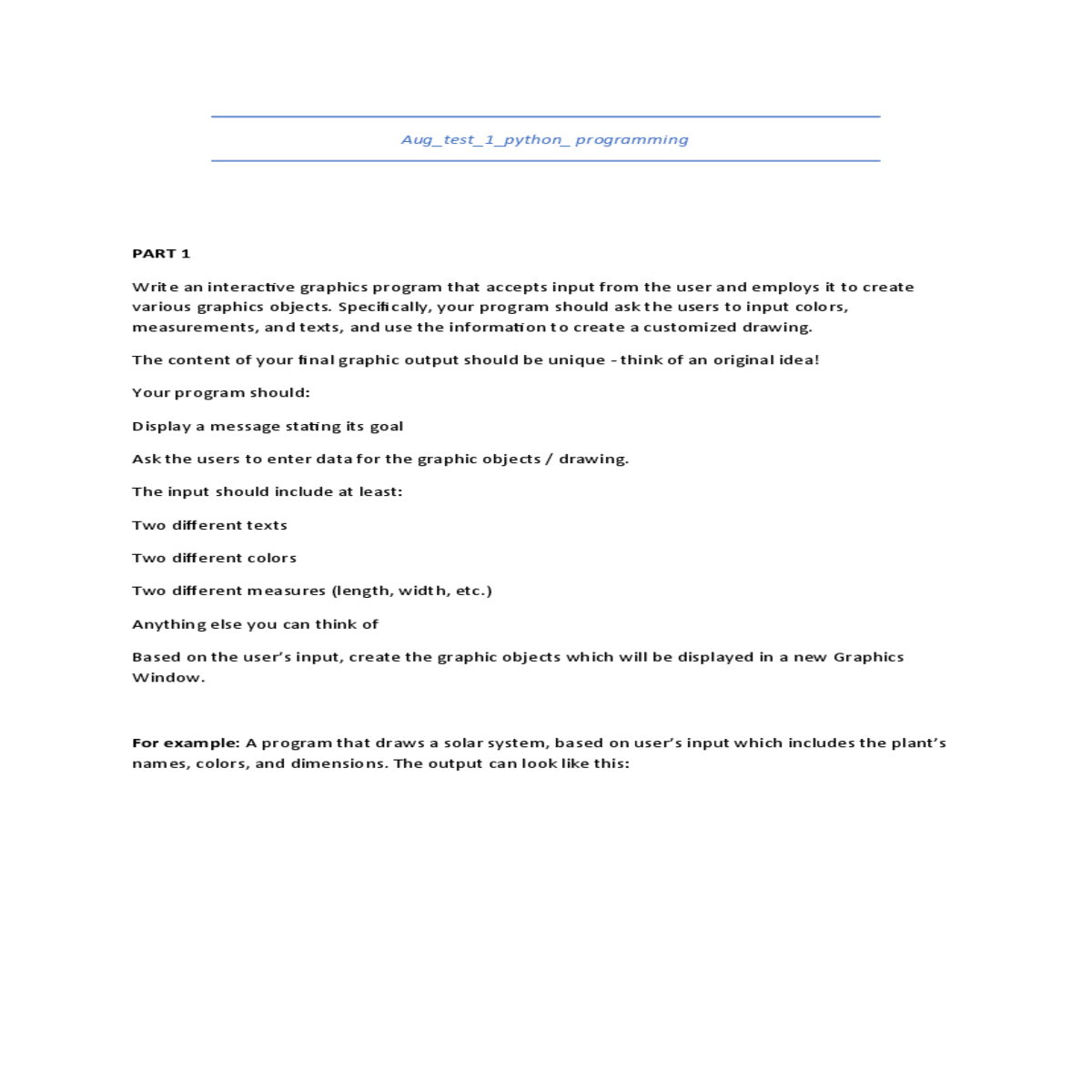 your program should ask the users input colors