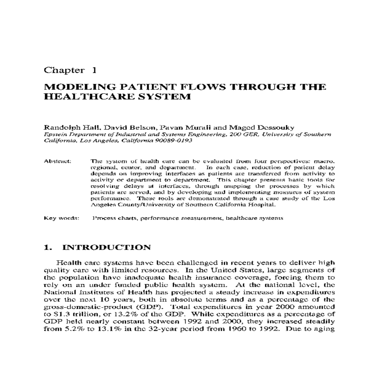 provide timely treatment and maximum utilization a