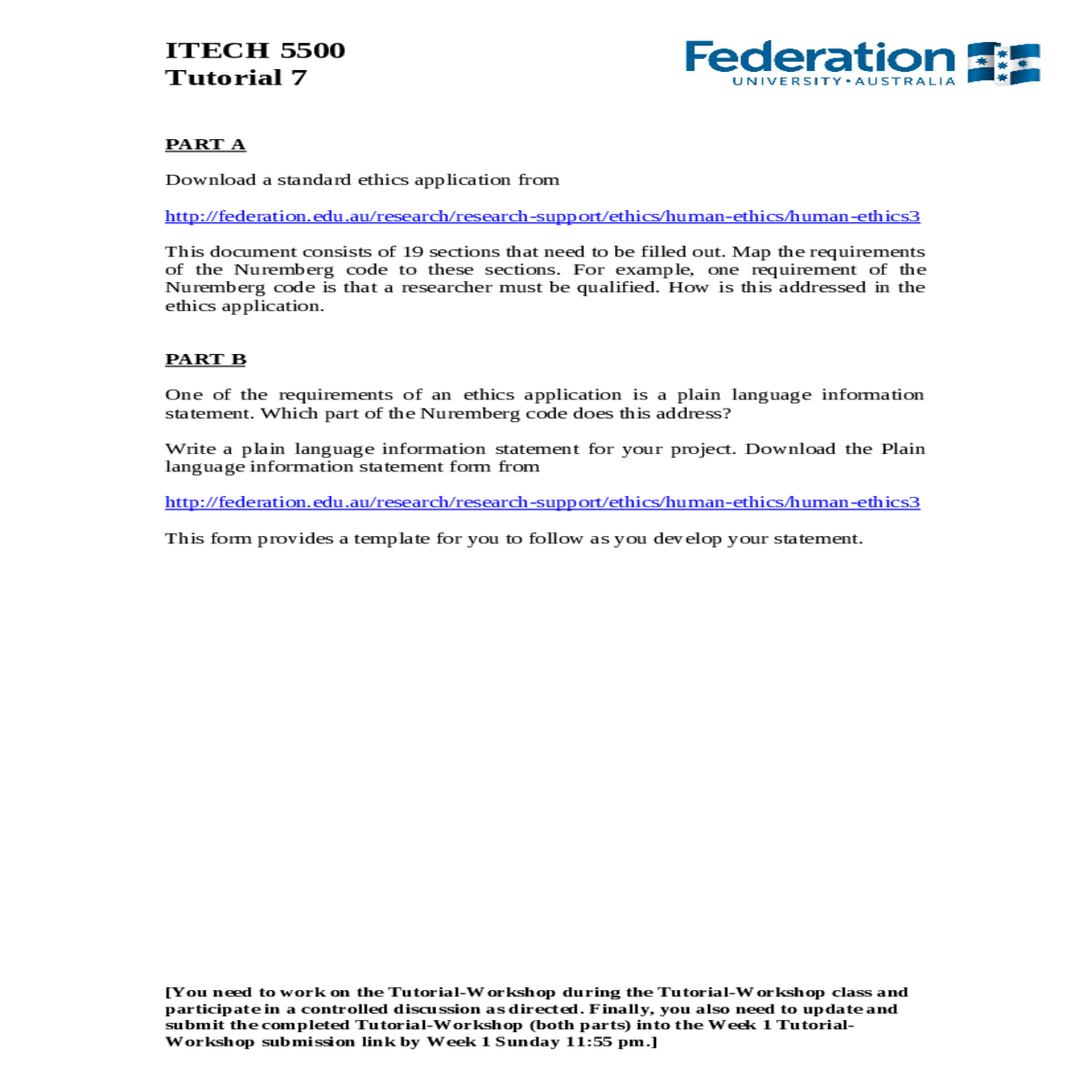 one requirement the nuremberg code that researcher