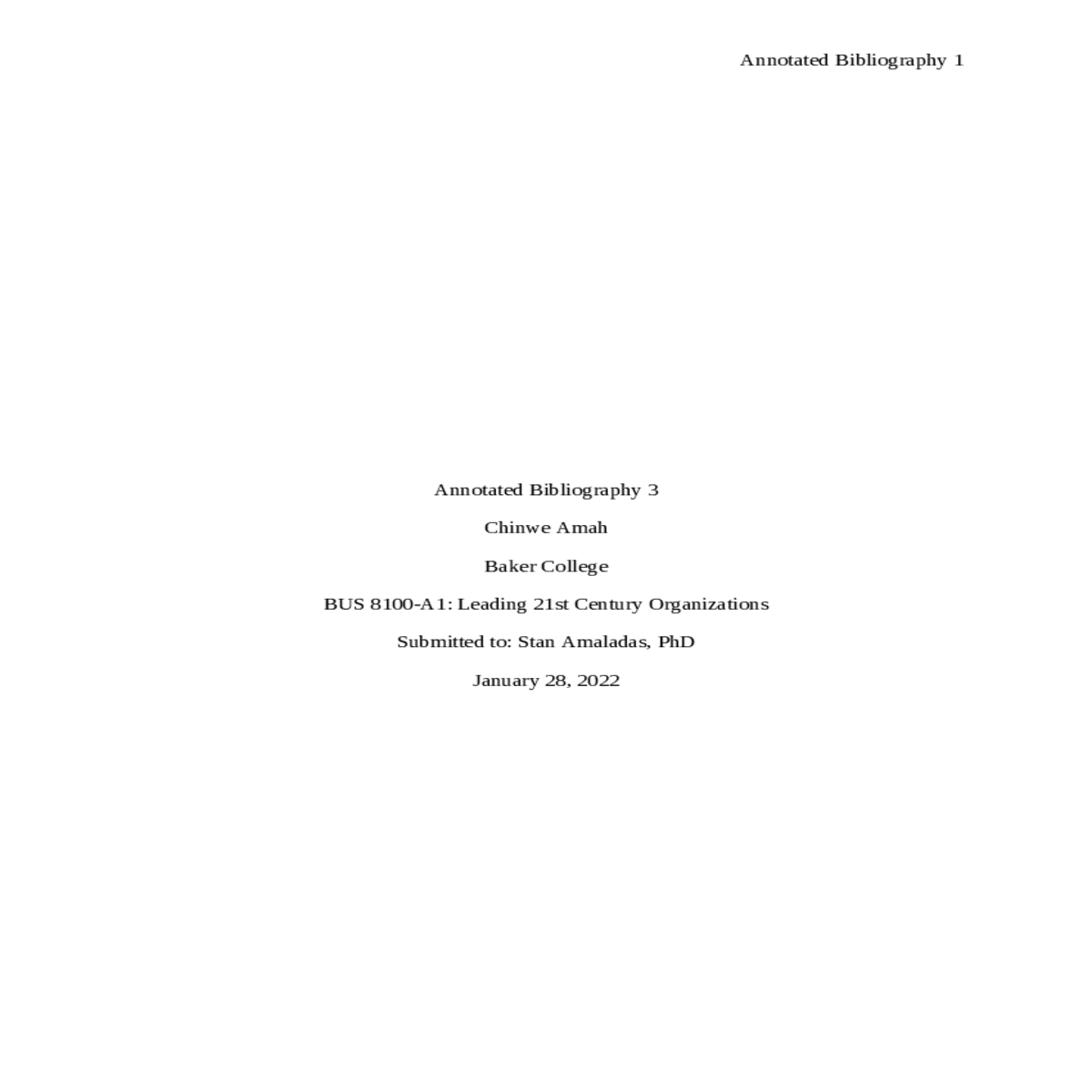 Leading 21st century organizations Annotated Bibli