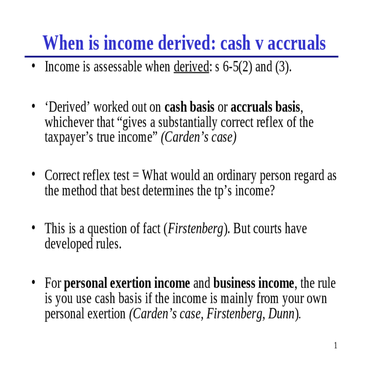 accruals basis you sell trading stock cardens case
