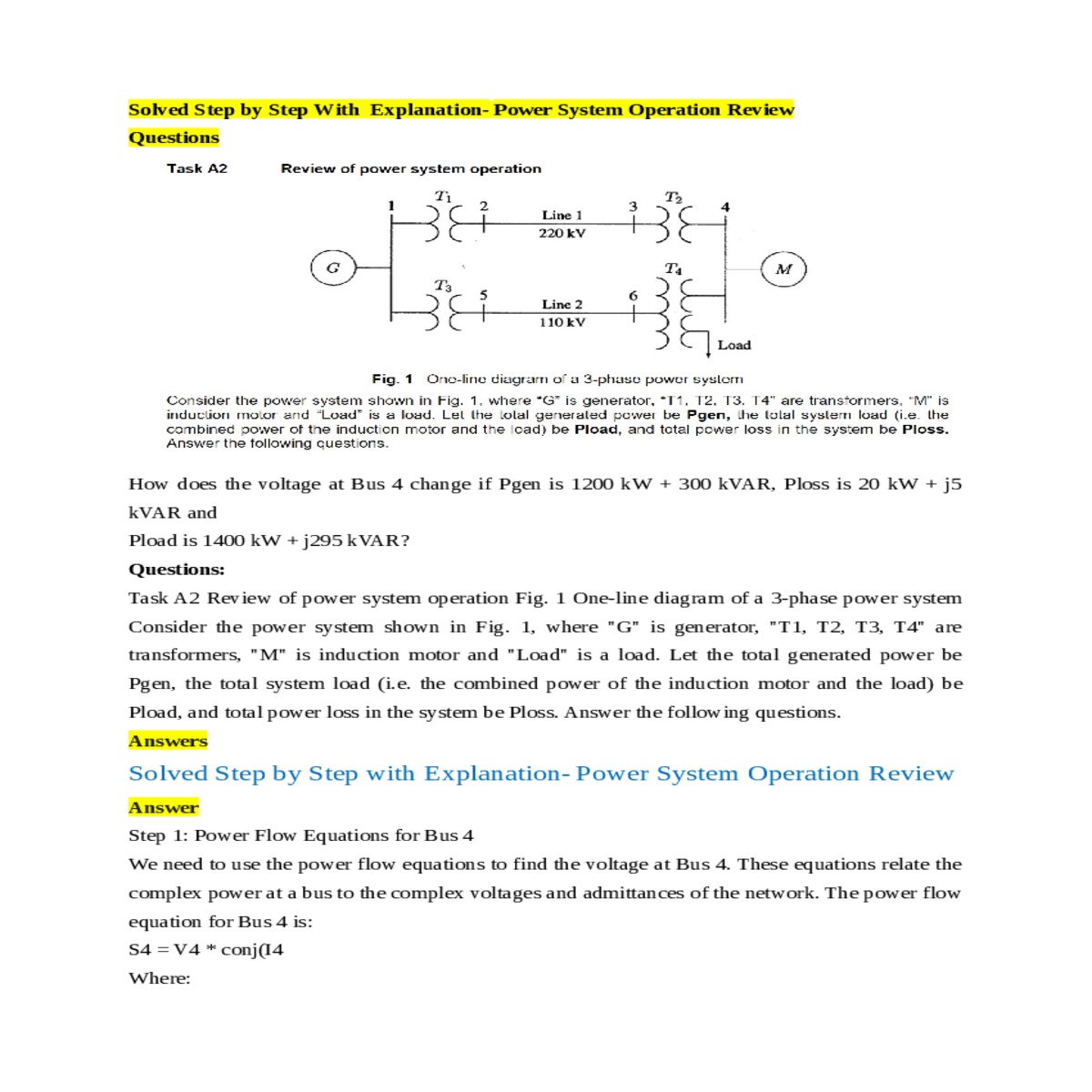 the combined power the induction motor and the loa