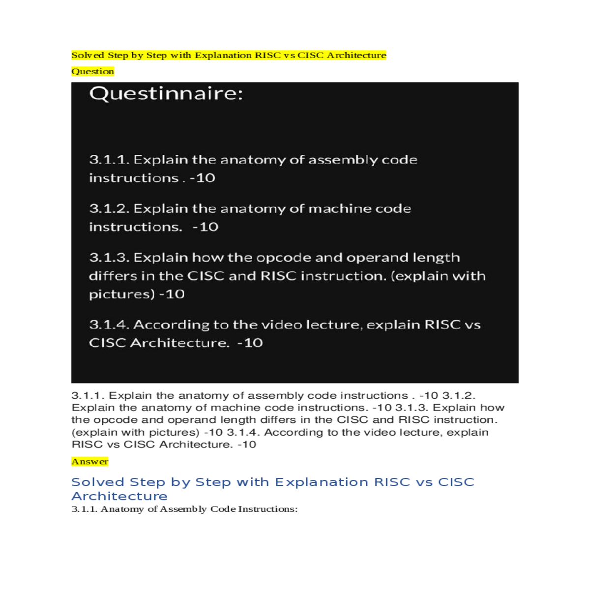 explain how the opcode and operand length differs 