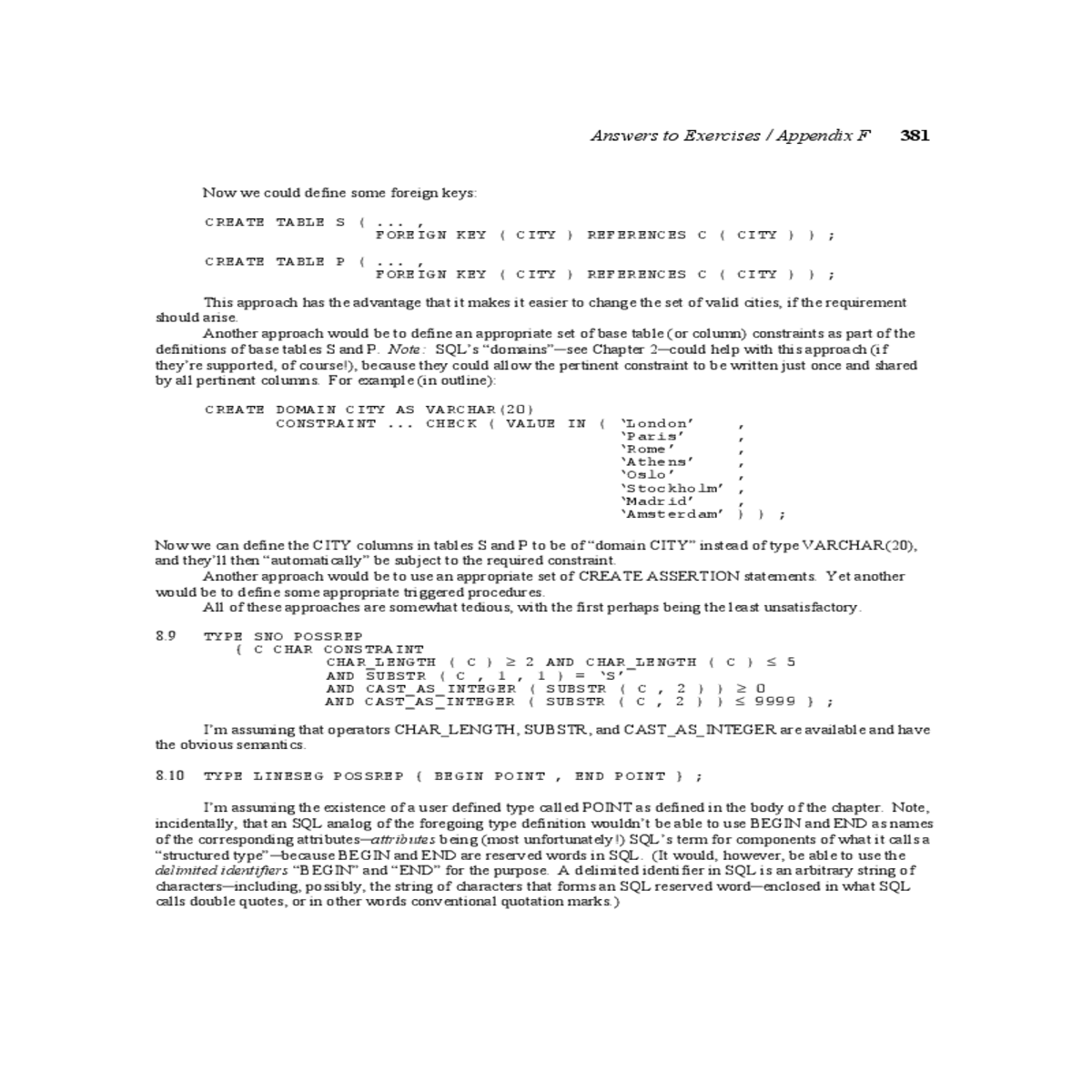 the answer yes for key and foreign key constraints