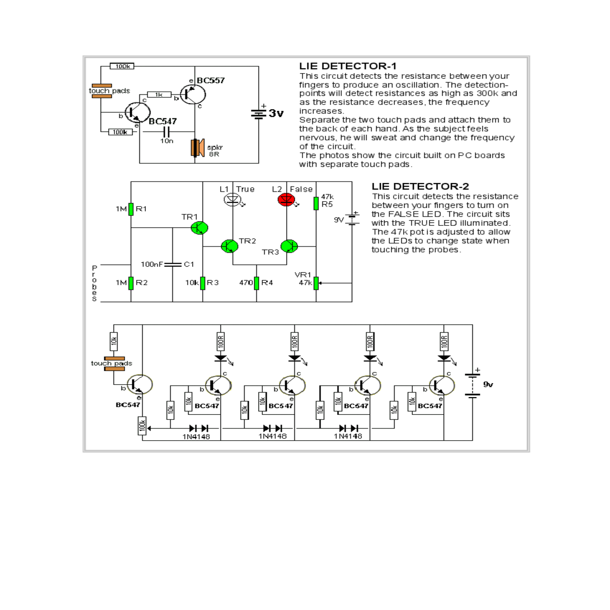 the circuit sits with the true led illuminated