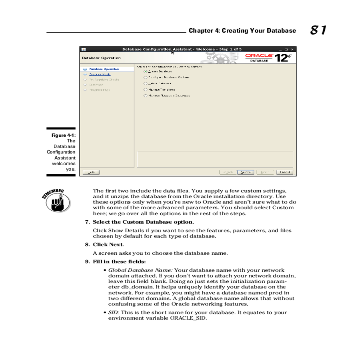 helps uniquely identify your database the network