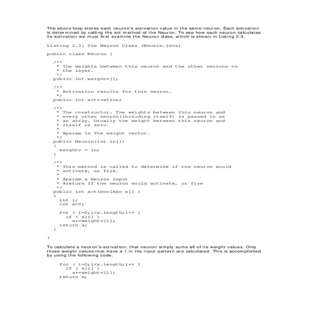 the input and output layers are the only required 