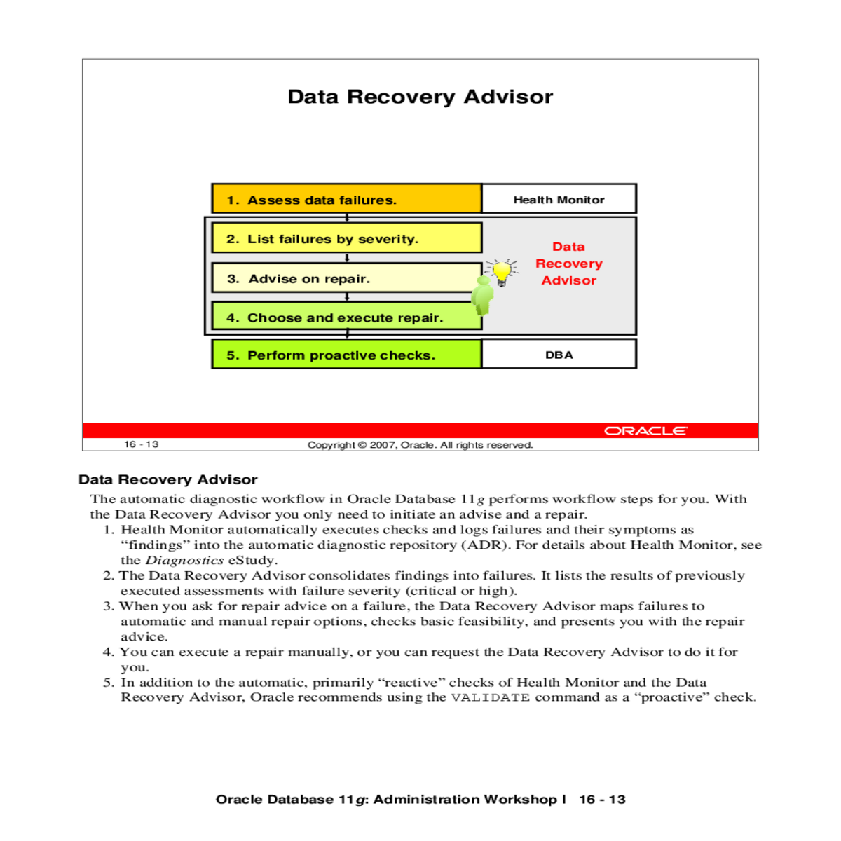 the data recovery advisor consolidates findings in