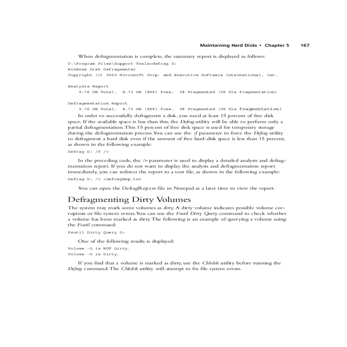chkntfs preceding command displays the status the 