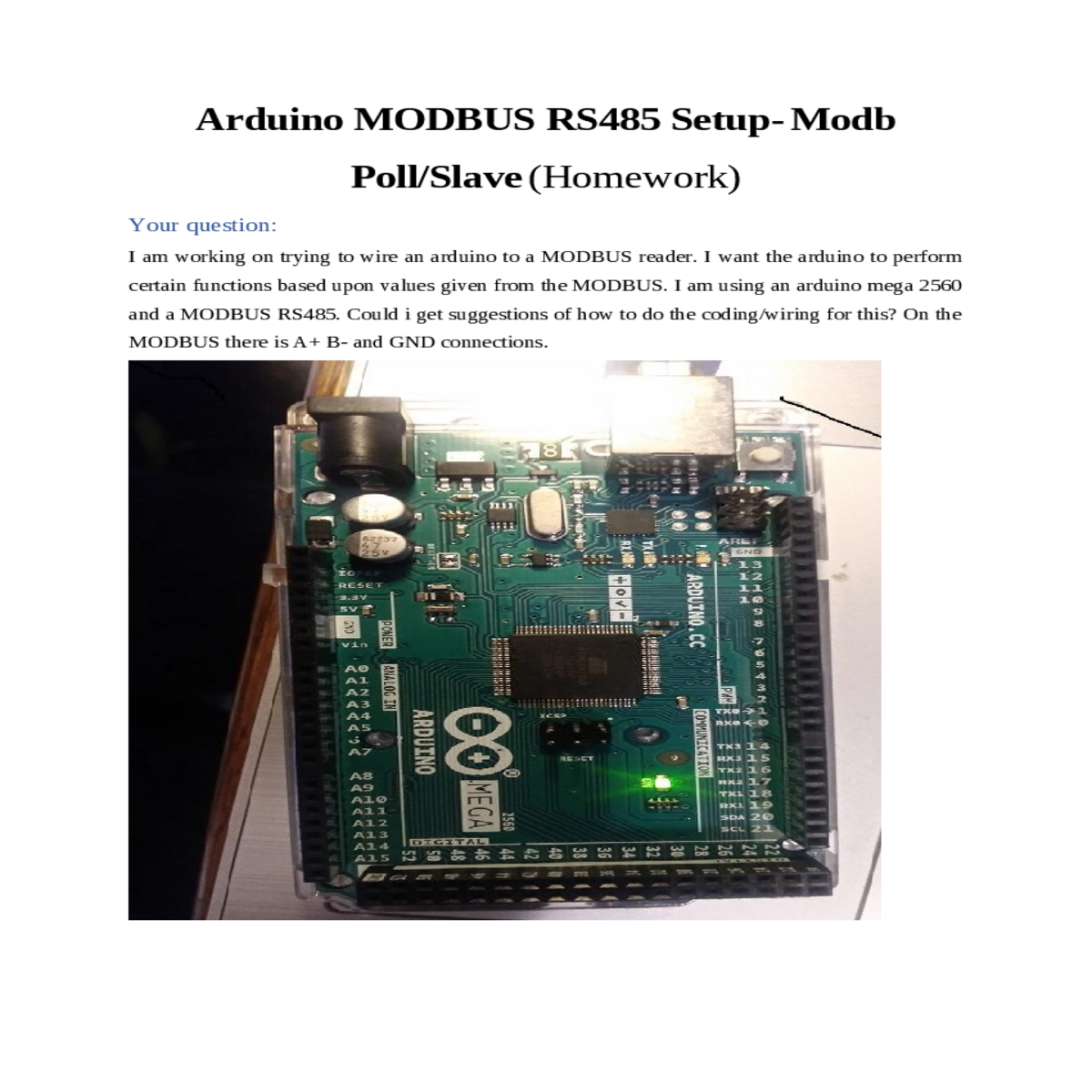you need write arduino code communicate with the m
