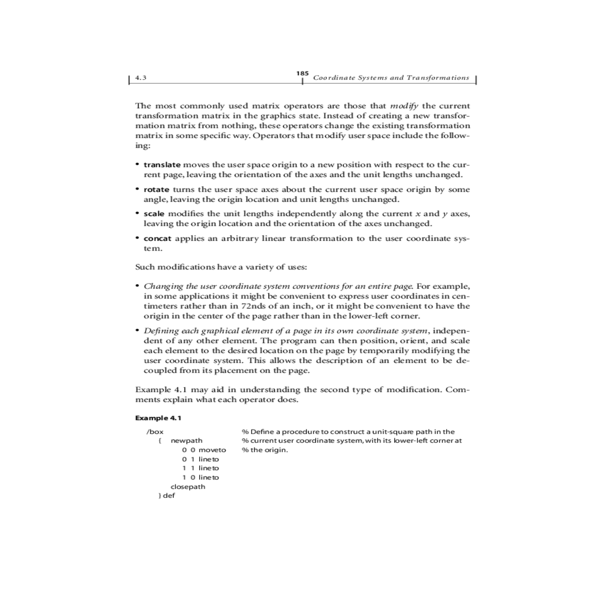 are transformed the current transformation matrix