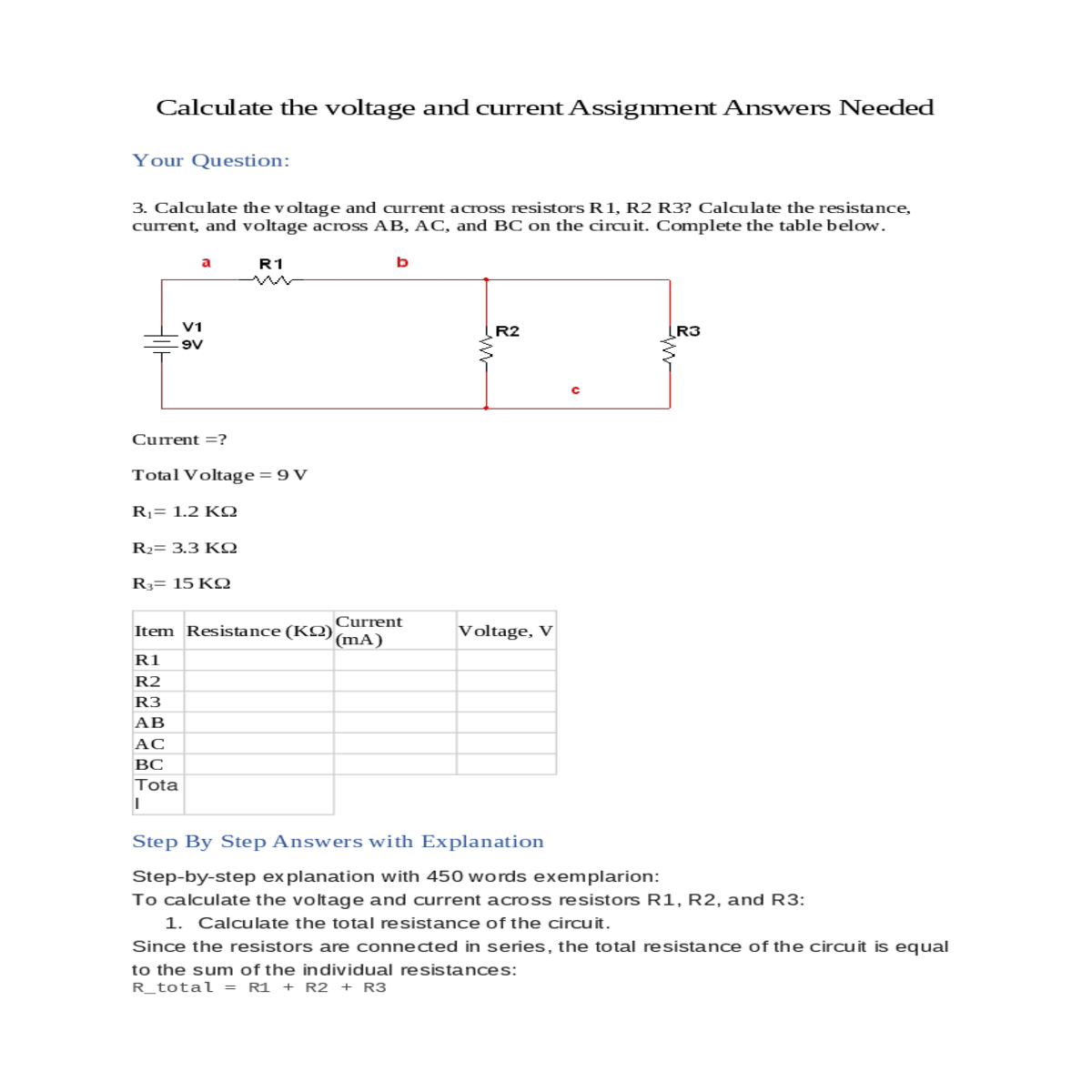 calculate the voltage and current across resistors