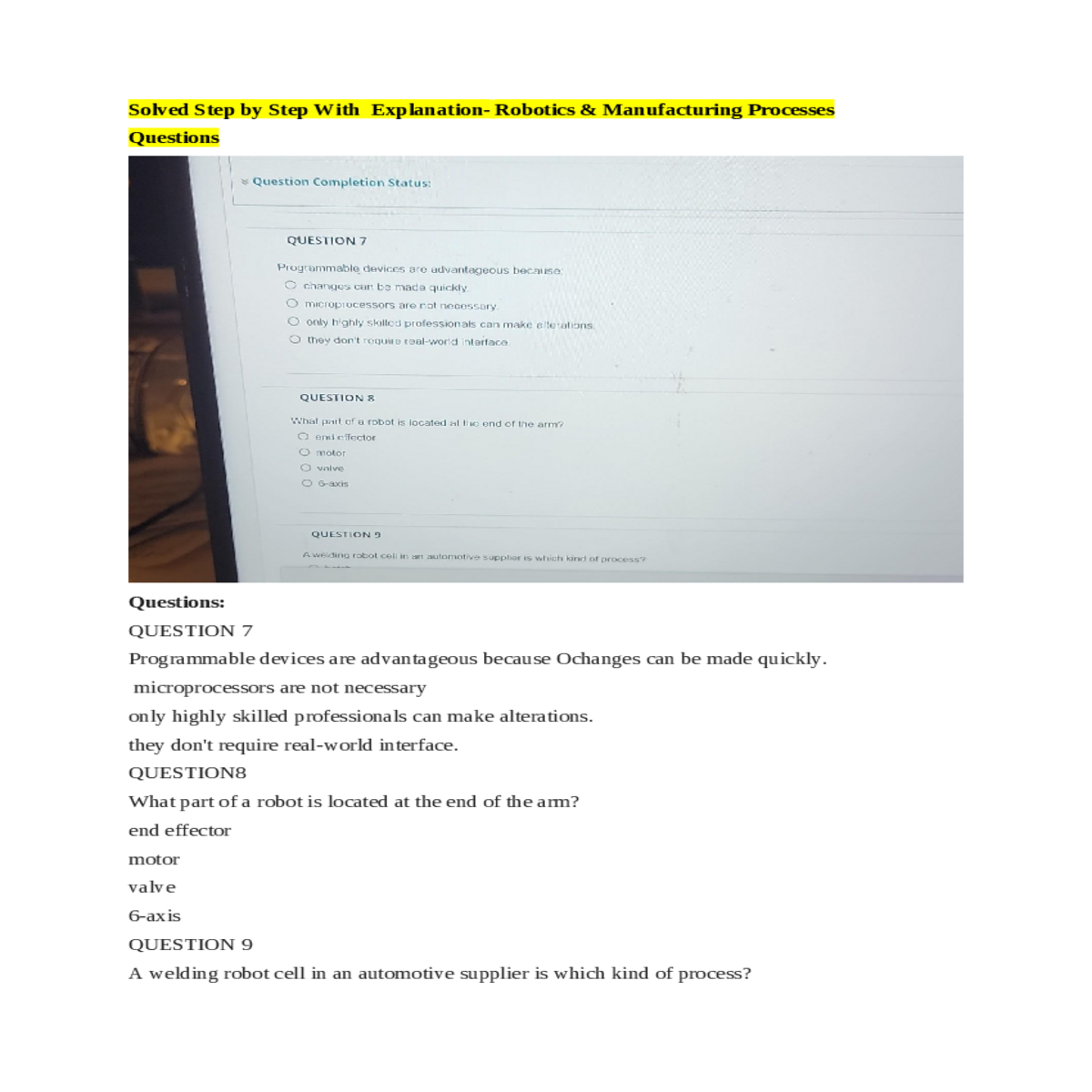 and manipulating objects called the end effector c