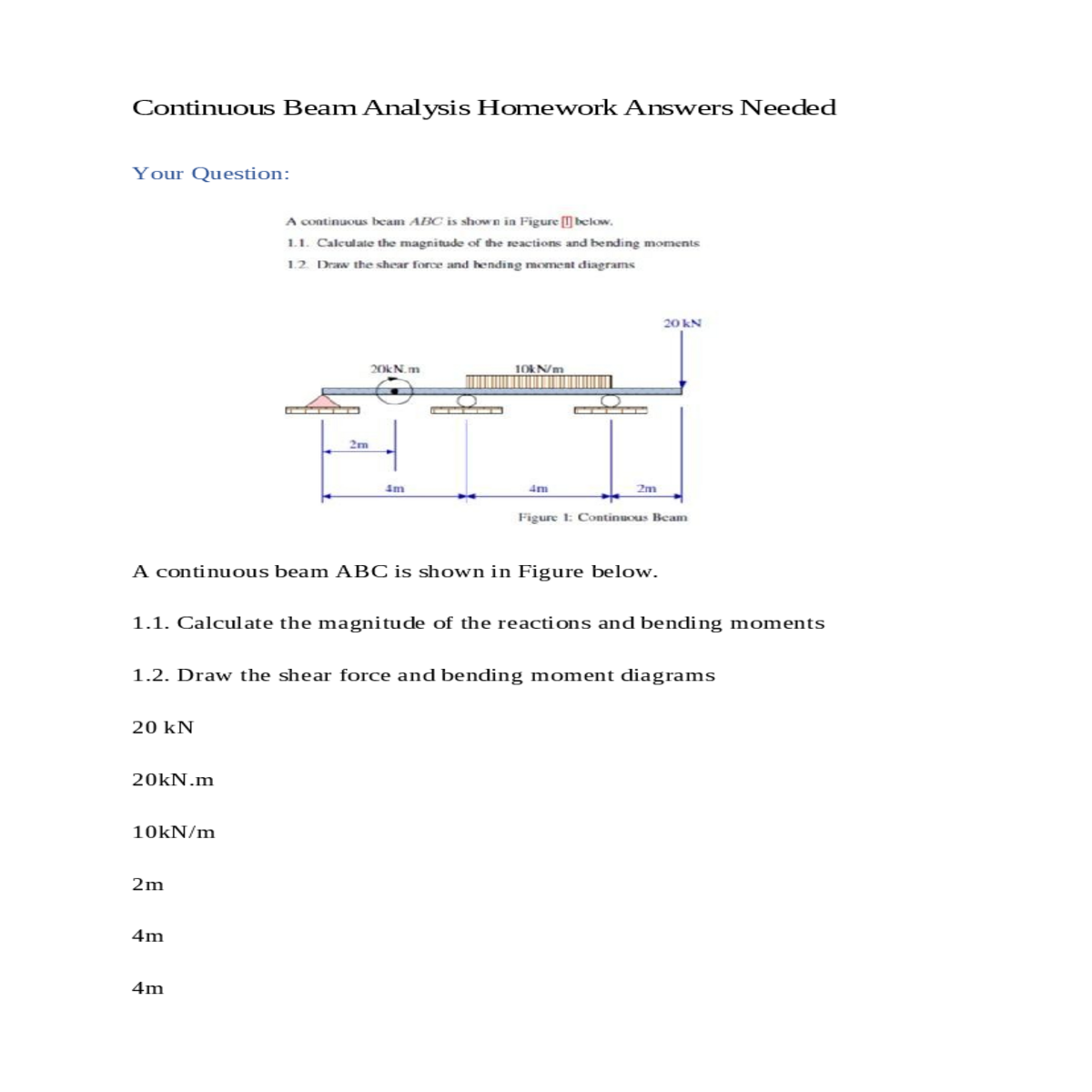 calculate the magnitude the reactions and bending 